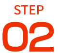 STEP 02